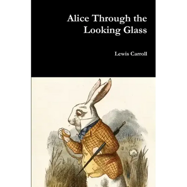 Alice Through the Looking Glass