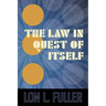 The Law in Quest of Itself