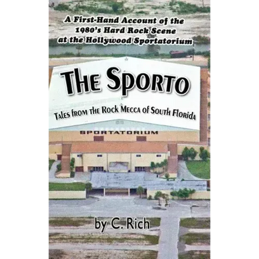 The Sporto: Tales from the Rock Mecca of South Florida