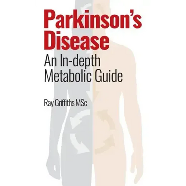 Parkinson's Disease: An In-depth Metabolic Guide