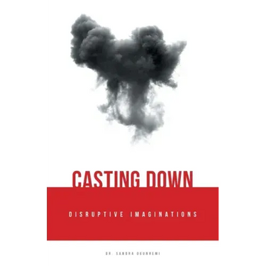 Casting Down Disruptive Imaginations