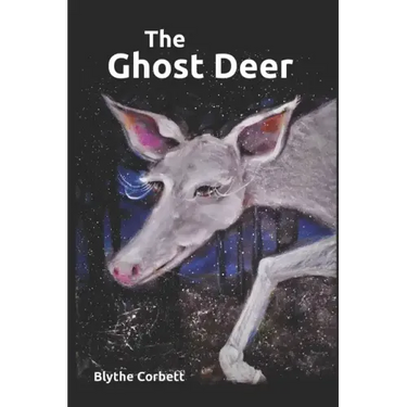 The Ghost Deer: A Story of Autism and Discovery