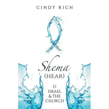 Shema (Hear) O Israel and the Church