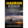 HADRON Resurgent