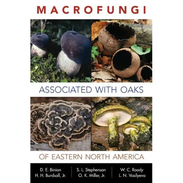 Macrofungi Associated with Oaks of Eastern North America