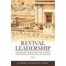 Revival Leadership: Vol 1: Zerubbabel: Rebuilding the Temple