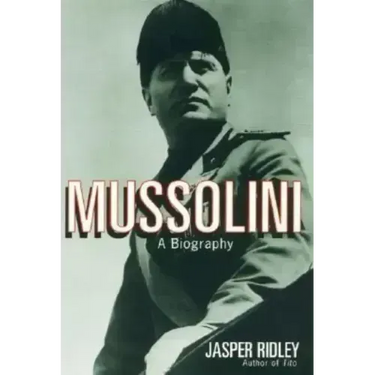 Mussolini: A Biography