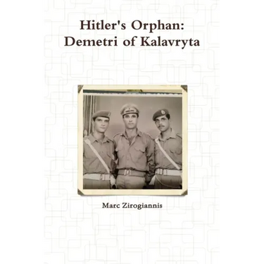 Hitler's Orphan: Demetri of Kalavryta