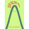 Our Failing Mind