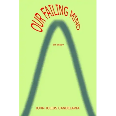 Our Failing Mind