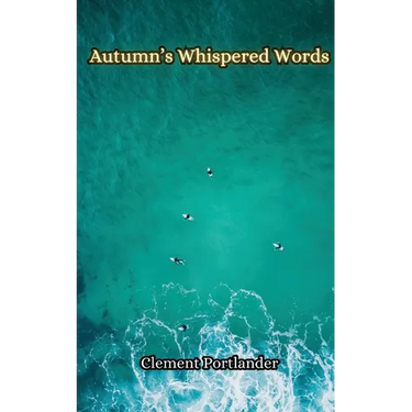 Autumn's Whispered Words