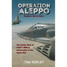 Operation Aleppo: Russia's War in Syria