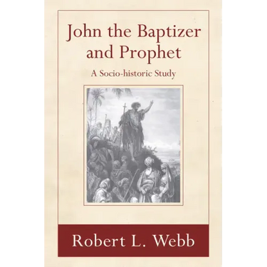 John the Baptizer and Prophet