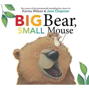 Big Bear, Small Mouse