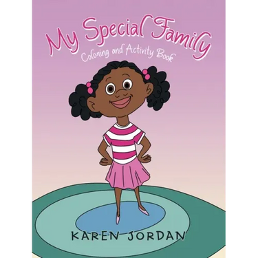 My Special Family: Coloring and Activity Book