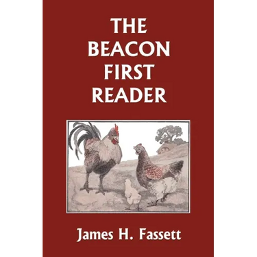 The Beacon First Reader (Color Edition) (Yesterday's Classics)