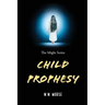 Child Prophesy