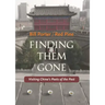 Finding Them Gone: Visiting China's Poets of the Past
