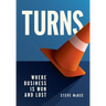 Turns: Where Business Is Won and Lost