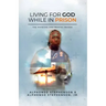 Living for God While in Prison
