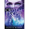 Crystal Frost: The Complete Series