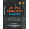 The Contract Professional's Playbook: The Definitive Guide to Maximizing Value Through Mastery of Performance- and Outcome-Based Contracting