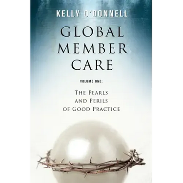 Global Member Care Volume 1: The Pearls and Perils of Good Practice