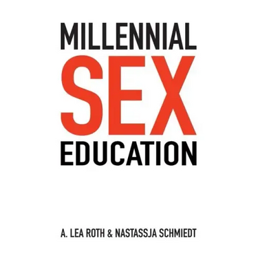 Millennial Sex Education: I've Never Done This Before