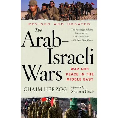 The Arab-Israeli Wars: War and Peace in the Middle East