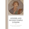 Gender and Second-Temple Judaism
