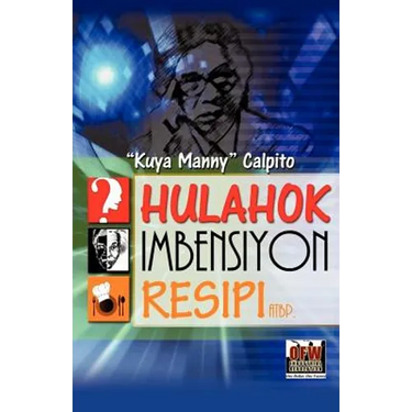 Hulahok, Imbensyon, Resipi atbp