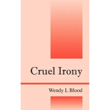 Cruel Irony
