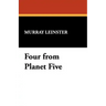 Four from Planet Five