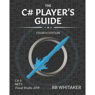 The C# Player's Guide (4th Edition)