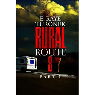 Rural Route 8 Part 2: Unrequited Love