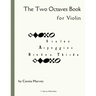 The Two Octaves Book for Violin