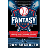 Fantasy Expert: A Baseball Memoir, Historical Tell-All, and One Stat Geek's Personal Journey Through Heaven and Hell
