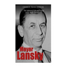 Meyer Lansky: The Infamous Life and Legacy of the Mob's Accountant