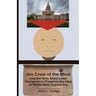 Jim Crow of the Mind and the New State Laws Designed to Preserve the Idea of White Male Supremacy