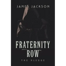 Fraternity Row: The Pledge