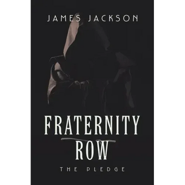Fraternity Row: The Pledge