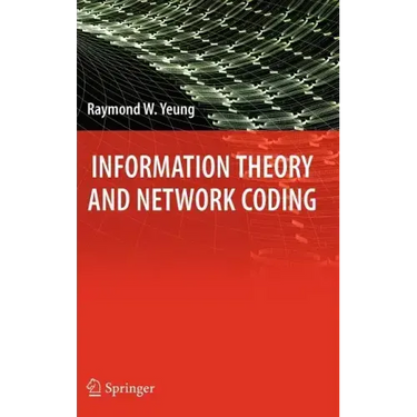 Information Theory and Network Coding