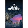 The Celeste Experiment