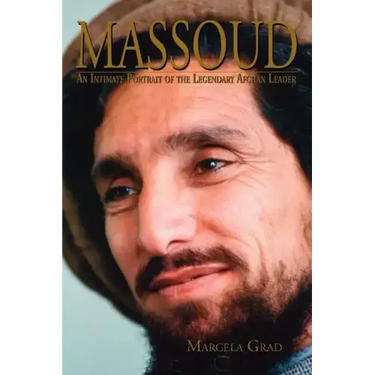 Massoud: An Intimate Portrait of the Legendary Afghan Leader