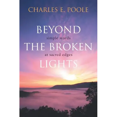 Beyond the Broken Lights: Simple Words at Sacred Edges