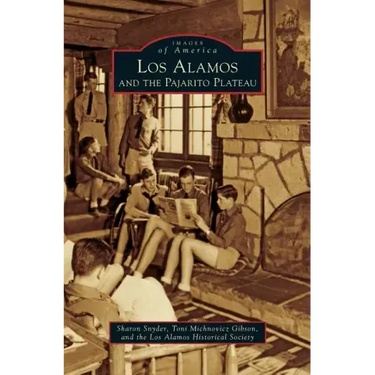 Los Alamos and the Pajarito Plateau
