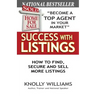 Success with Listings: How to Find, Secure and Sell More Listings