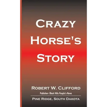 Crazy Horse's Story