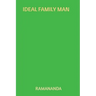 Ideal Family Man: Charity, Austerity, Sacrifice