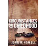 Circumstances of Childhood
